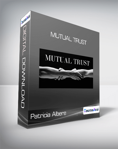 Patricia Albere - Mutual Trust