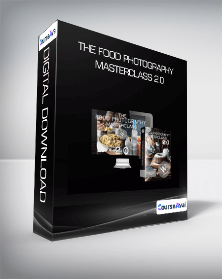 The Food Photography Masterclass 2.0