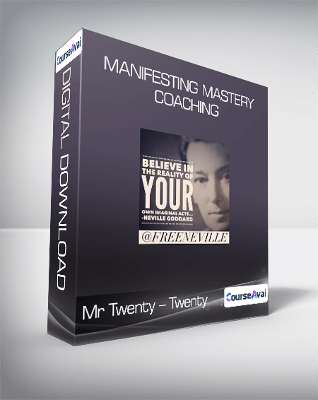 Mr Twenty - Twenty - Manifesting Mastery Coaching