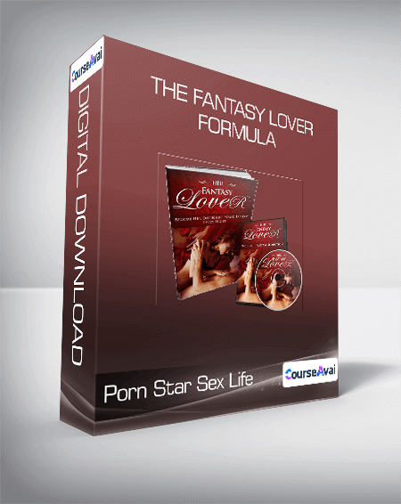 Porn Star Sex Life - The Fantasy Lover Formula