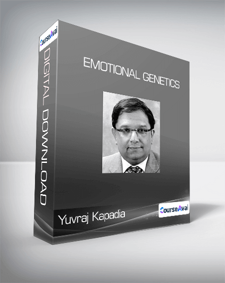 Yuvraj Kapadia - Emotional Genetics