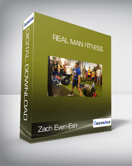 Zach Even-Esh - Real Man Fitness