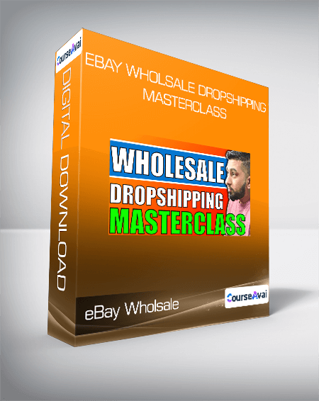 eBay Wholsale Dropshipping Masterclass