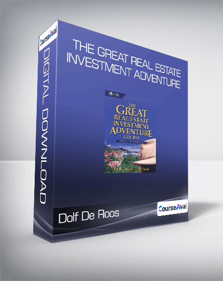 Dolf De Roos - The Great Real Estate Investment Adventure