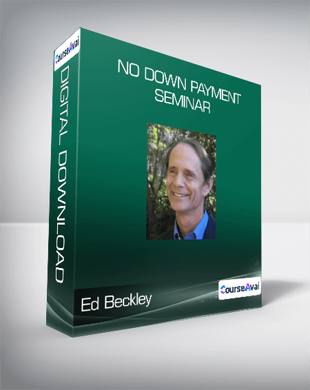 Ed Beckley - No Down Payment Seminar