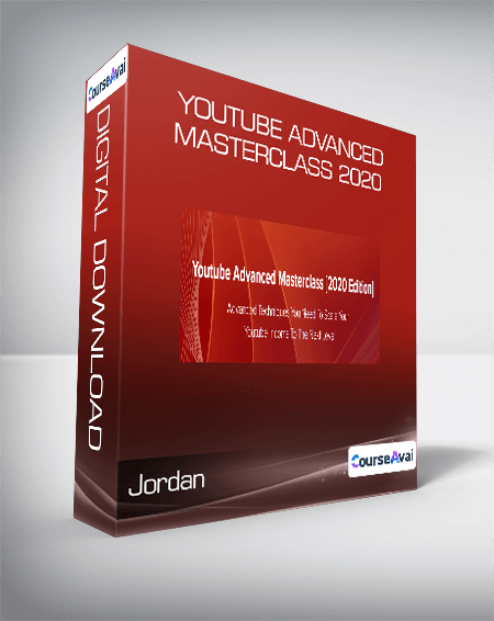 Jordan - Youtube Advanced Masterclass 2020