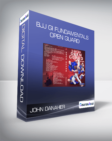 John Danaher - BJJ Gi Fundamentals - Open Guard