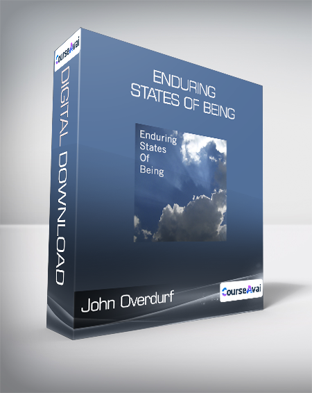 John Overdurf - Enduring States of Being