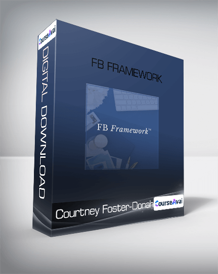 Courtney Foster-Donahue - FB Framework