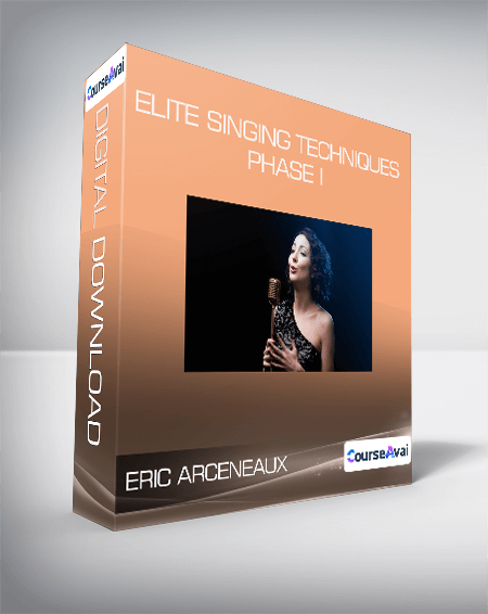 Eric Arceneaux - Elite Singing Techniques - Phase I