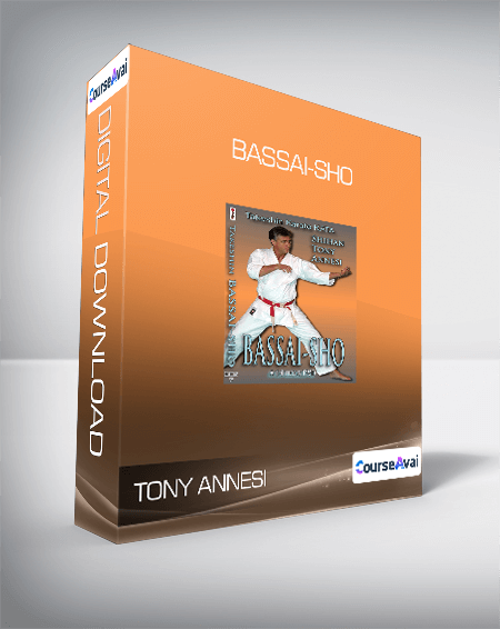 Tony Annesi - Bassai-Sho