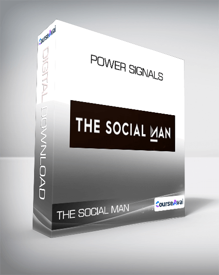 The Social Man - Power Signals