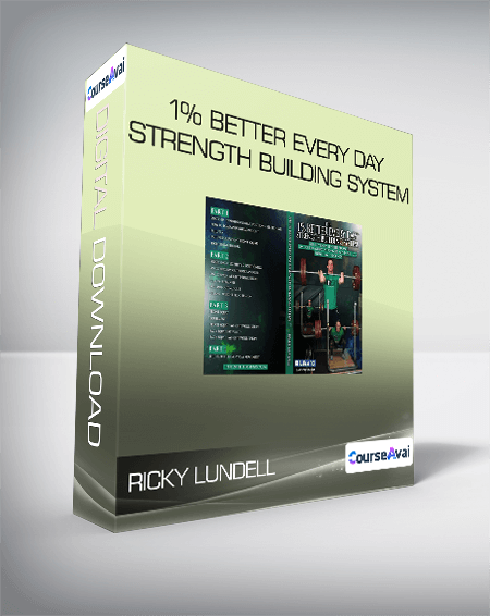 Ricky Lundell - 1% Better Every Day Strength Building System