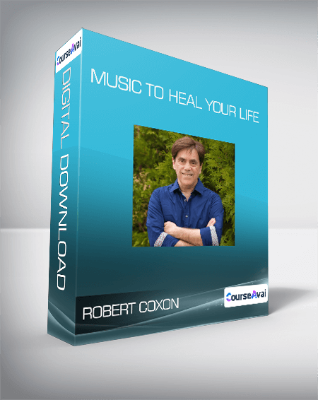 Robert Coxon - Music to Heal Your Life