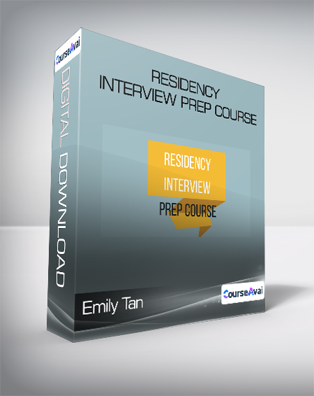 Emily Tan - Residency Interview Prep Course