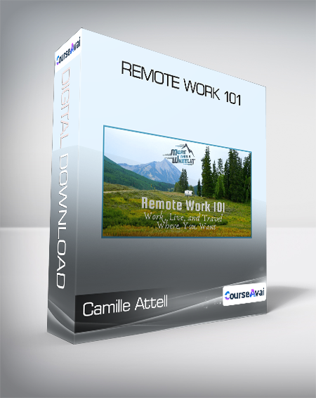 Camille Attell - Remote Work 101