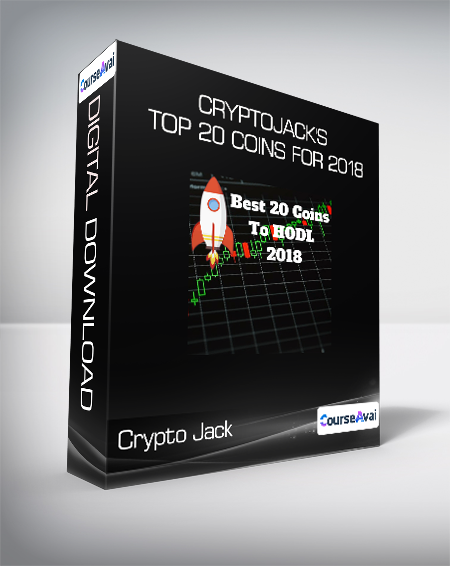 Crypto Jack - CryptoJack's Top 20 Coins For 2018