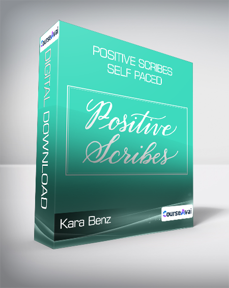 Kara Benz - Positive Scribes - Self Paced