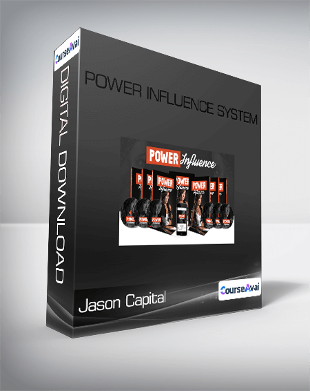 Jason Capital - Power Influence System