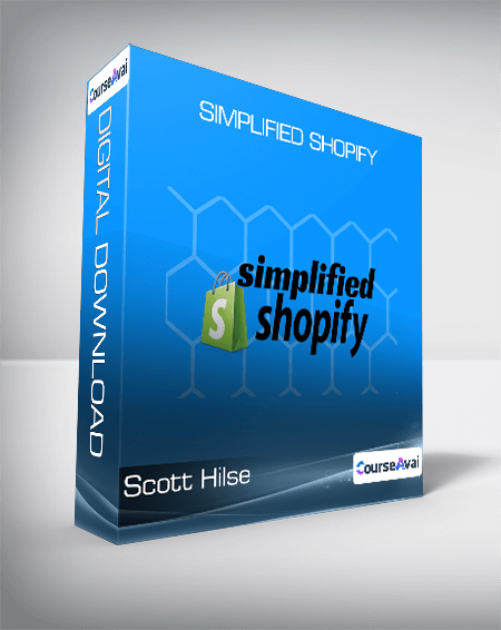 Scott Hilse - Simplified Shopify