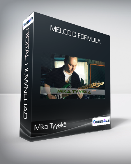 Mika Tyyskä - MELODIC FORMULA