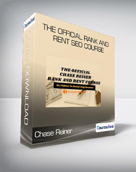 Chase Reiner - The Official Rank and Rent SEO Course