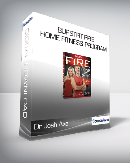 Dr Josh Axe - BurstFIT Fire! Home Fitness Program