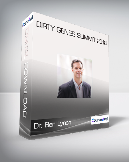 Dr. Ben Lynch - Dirty Genes Summit 2018