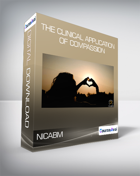 NICABM - The Clinical Application of Compassion