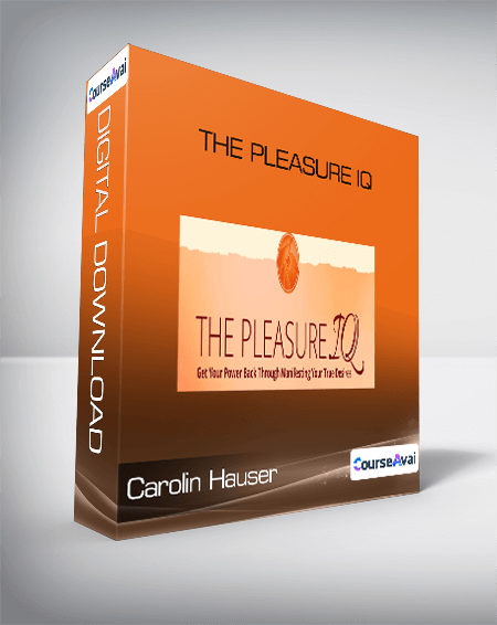 Carolin Hauser - The Pleasure IQ