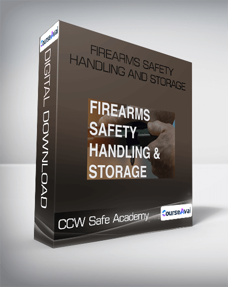 CCW Safe Academy - Firearms Safety - Handling and Storage