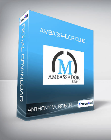 Anthony Morrison - Ambassador Club