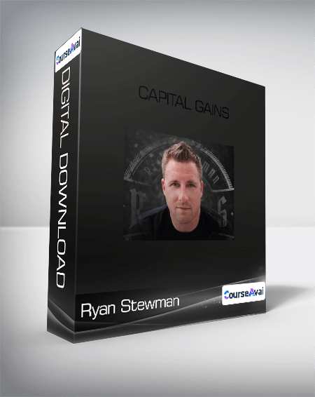 Ryan Stewman - Capital Gains