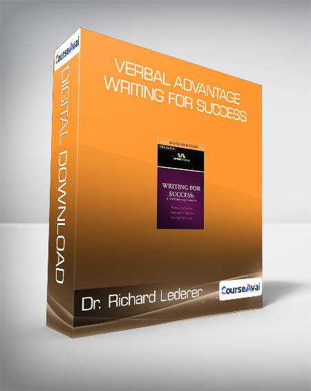 Dr. Richard Lederer - Verbal Advantage - Writing for Success