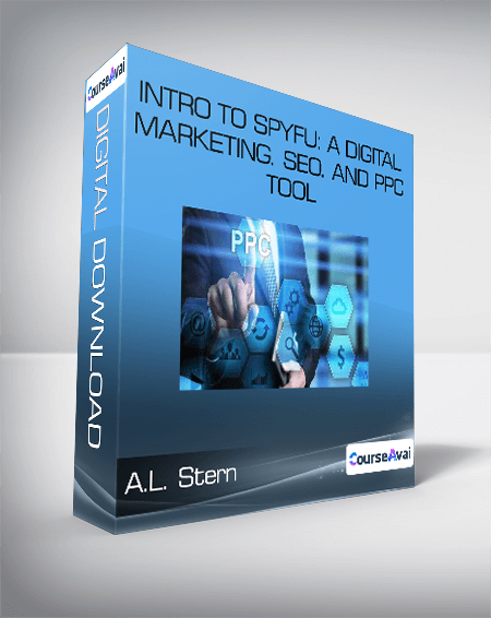 A.L. Stern - Intro To SpyFu: A Digital Marketing. SEO. And PPC Tool