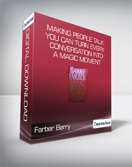 Farber Barry - Making People Talk - You Can Turn Every Conversation into a Magic Moment