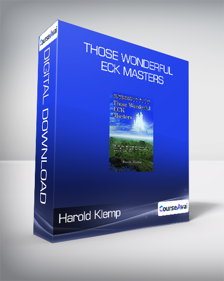 Harold Klemp - Those Wonderful ECK Masters