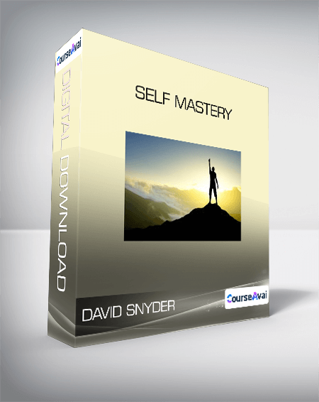 David Snyder - Self Mastery