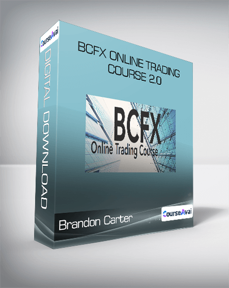 Brandon Carter - BCFX Online Trading Course 2.0