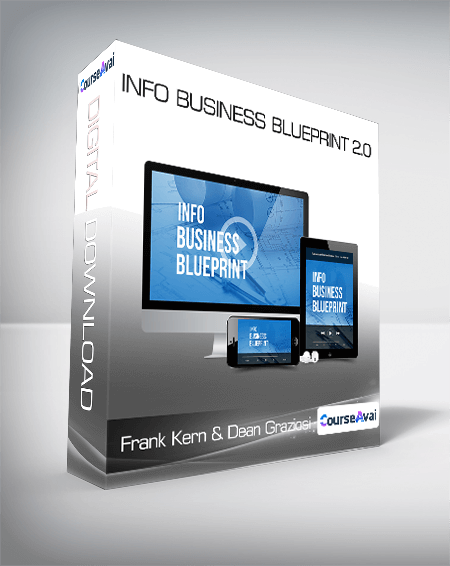 Frank Kern & Dean Graziosi - Info Business Blueprint 2.0