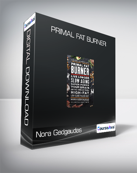 Nora Gedgaudas - Primal Fat Burner