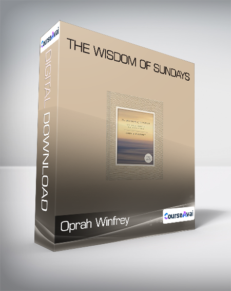 Oprah Winfrey - The Wisdom of Sundays