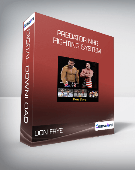 Don Frye - Predator NHB Fighting System