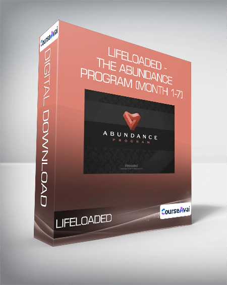 LifeLoaded - The Abundance Program (Month 1-7)