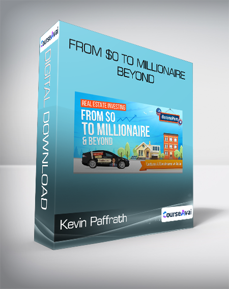 Kevin Paffrath - From $0 to Millionaire & Beyond