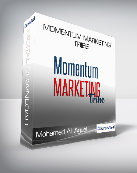 Mohamed Ali Aguel - Momentum Marketing Tribe