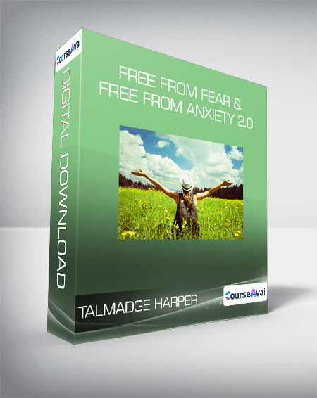 Talmadge Harper - Free from Fear & Free From Anxiety 2.0