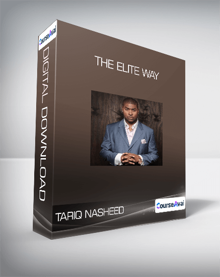 Tariq Nasheed - The Elite Way