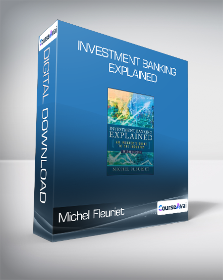 Michel Fleuriet - Investment Banking Explained