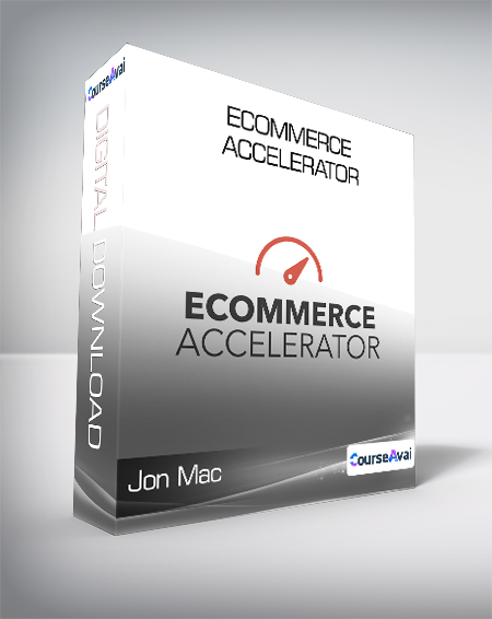 Jon Mac - Ecommerce Accelerator